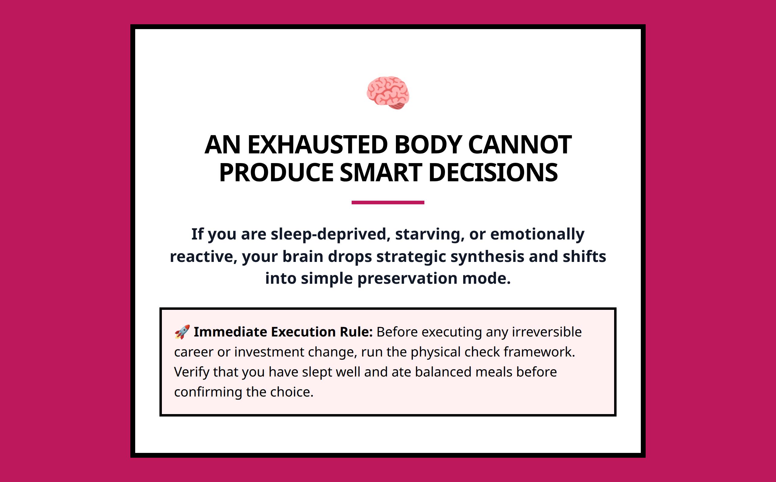 Mini poster reminding readers to pause complex choices when physically tired